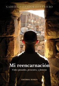 Mi reencarnacion por Gabriel Guerriero